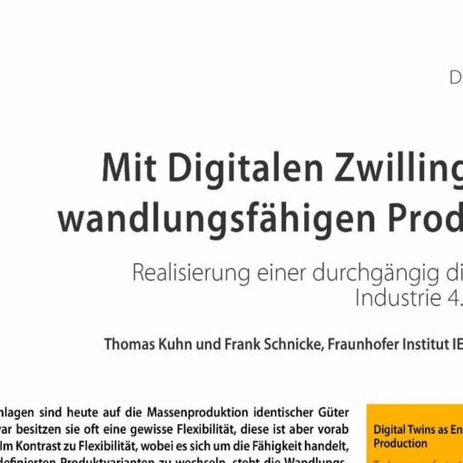 Digital Twins as Enabler for Changeable Production